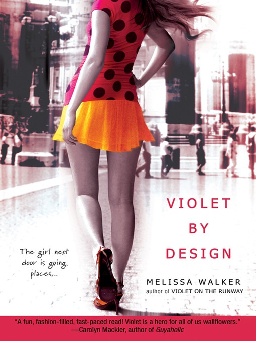 Title details for Violet by Design by Melissa Walker - Available